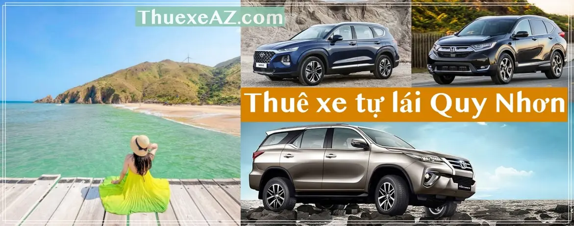 Địa chỉ thuê xe ô tô uy tín nhất tại Quy Nhơn